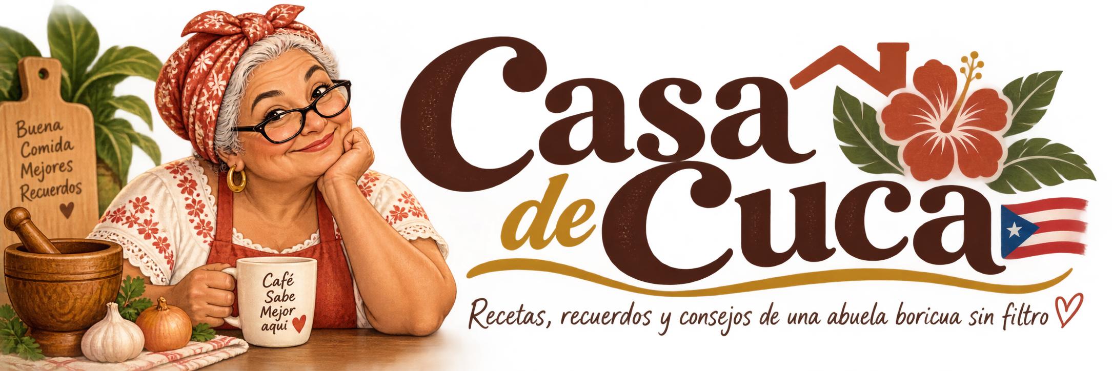 Casa de Cuca- recetas puertorriquenas recuerdos y consejos de una abuela boricua